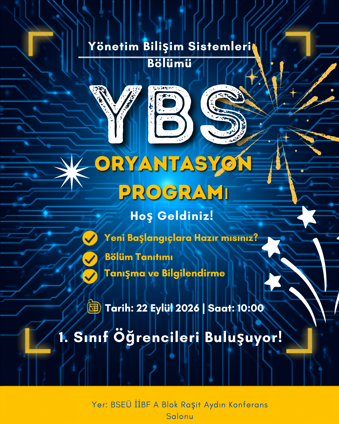 Yönetim Bilişim Sistemleri Bölümü 1. Sınıflara Oryantasyon Programı